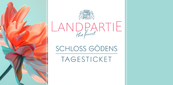 Landpartie Schloss Gödens 2025 | Tagesticket für den 09.06.2025